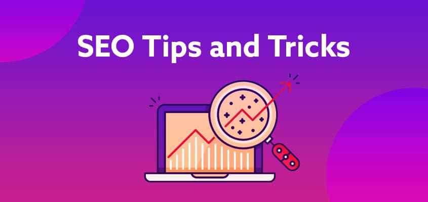 SEO Tips and Tricks That Will Help You Earn More Money Quickly